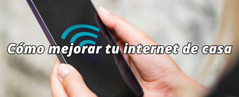 Cómo mejorar tu internet de casa - Ecomputer León